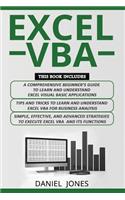 Excel VBA: 3 Books in 1- A Comprehensive Beginners Guide+ Tips and Tricks+ Simple, Effective and Advanced Strategies to Learn Excel VBA