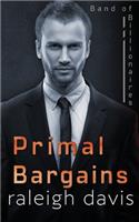 Primal Bargains