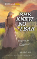 She Knew No Fear