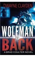 Wolfman is Back