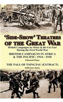 'Side-Show' Theatres of the Great War: British Campaigns in Africa & the Far East During the First World War(English)