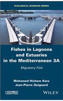 Fishes in Lagoons and Estuaries in the Mediterranean 3A