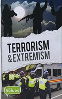 Terrorism & Extremism: (Our Values)