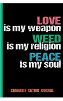 Love Weed Peace