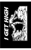 I Get High