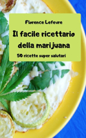 Il facile ricettario della marijuana