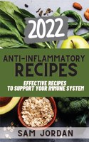 Anti-Inflammatory Recipes 2022