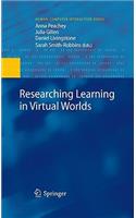 Researching Learning in Virtual Worlds