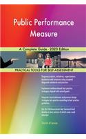 Public Performance Measure A Complete Guide - 2020 Edition