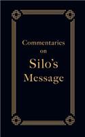 Commentaries on Silo's Message
