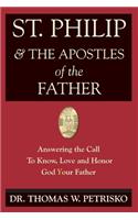 St. Philip & the Apostles of the Father