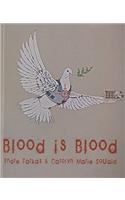 Blood Is Blood