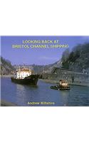 Looking Back at Bristol Channel Shipping