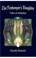 Firekeeper's Daughter: Tales of Initiation