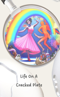 Life On A Cracked Plate