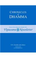 Chronicles of Dhamma: Selected Articles from the Vipassana Newsletter