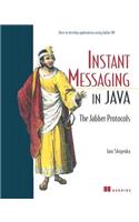 Java Instant Messaging: The Jabber Protocols