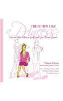 Treat Her Like a Princess