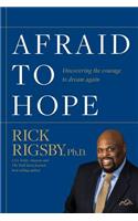 Afraid to Hope