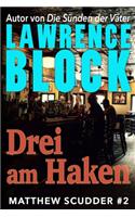 Drei am Haken