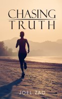 Chasing Truth