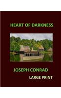 HEART OF DARKNESS JOSEPH CONRAD Large Print