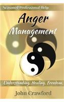 Anger Management: Understanding. Healing. Freedom.