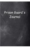 Prison Guard's Journal Chalkboard Design