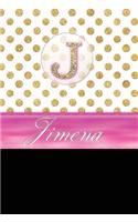 Jimena: Personalized Lined Journal Diary Notebook 150 Pages, 6 X 9 (15.24 X 22.86 CM), Durable Soft Cover