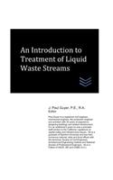 Introduction to Treatment of Liquid Waste Streams