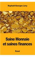Saine Monnaie et saines finances