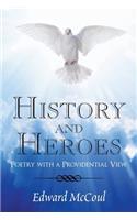 History and Heroes: Poetry with a Providential View