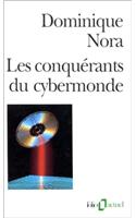 Conquerants Du Cybermon: (A32946 Folio Actuel)