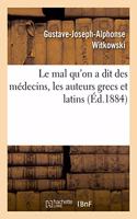 Le Mal Qu'on a Dit Des Médecins, Les Auteurs Grecs Et Latins