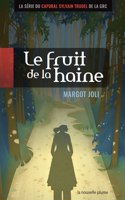 fruit de la haine