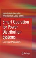 Smart Operation for Power Distribution Systems