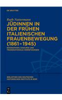 Jüdinnen in Der Frühen Italienischen Frauenbewegung (1861-1945)