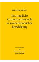Das staatliche Kirchenaustrittsrecht in seiner historischen Entwicklung: (102 Jus Ecclesiasticum)