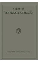 Die Grundlagen, Methoden und Ergebnisse der Temperaturmessung