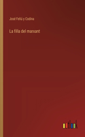 La filla del marxant
