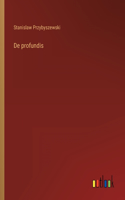 De profundis