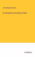 Introduction to the Study of Dante