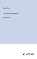 Lady Windermere's Fan