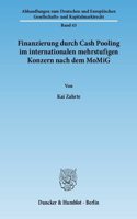 Finanzierung Durch Cash Pooling Im Internationalen Mehrstufigen Konzern Nach Dem Momig