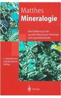Mineralogie: Eine Einf Hrung in Die Spezielle Mineralogie, Petrologie Und Lagerst Ttenkunde