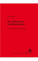 Die Tradition des Traditionsbruches