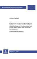 Leben Im Modernen Schuldturm