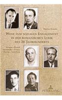 Wege Zum Sozialen Engagement in Der Romanischen Lyrik Des 20. Jahrhunderts