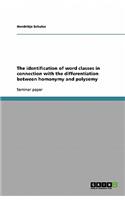 The identification of word classes in connection with the differentiation between homonymy and polysemy
