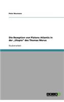 Die Rezeption von Platons Atlantis in der "Utopia" des Thomas Morus